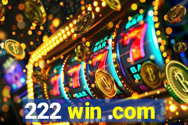 222 win .com